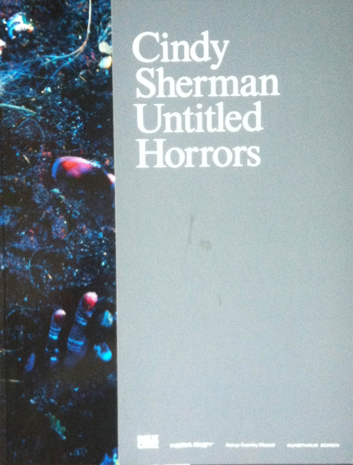 Sherman, Cindy. Untitled Horrors.