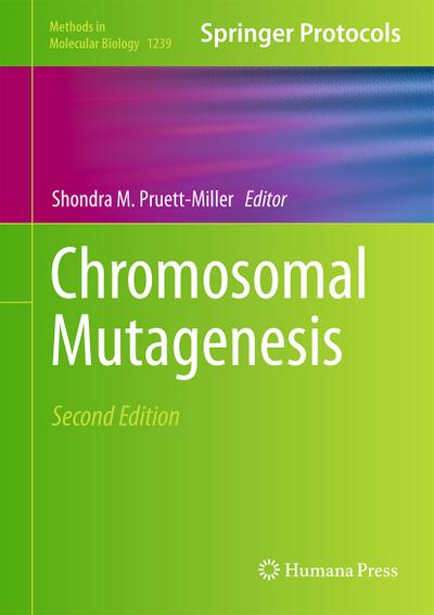 Chromosomal Mutagenesis - Shondra M. Pruett-Miller