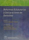 Reformas Estatutarias y Declaraciones de Derechos - Luis Ortega Alvarez; Francisco Balaguer Callejón; José Antonio Montilla Martos; Luis Ortega Alvarez; Francisco Balaguer Callejón; José Antonio Montilla Martos; Antonio Fernández Hernández; Blanca Rodríguez Ruiz; Sara Moreno Tejada; Santiago García Campá