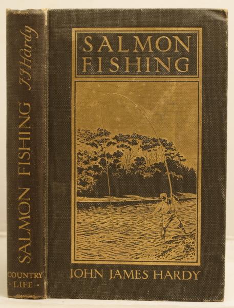 Salmon Fishing by Hardy, John James: Fair Hardcover (1907) 1st