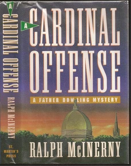 A Cardinal Offense: A Father Dowling Mystery - Ralph Matthew McInerny (1929-2010)