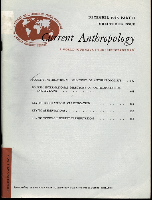Fourth International Directory of Anthropologists in Current Anthropology Volume 8, Number 5 Part II National Research Council edited by Alfred Kidde