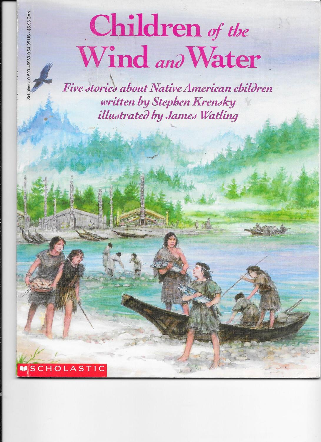 Children of the Wind and Water: Five Stories About Native American Children - Krensky, Stephen