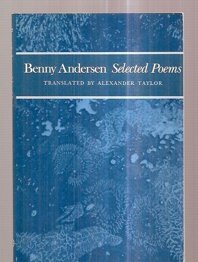 Benny Andersen Selected Poems - Andersen, Benny [translated from the Danish by Alexander Taylor]