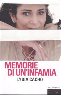 Memorie di un'infamia - Cacho Lydia