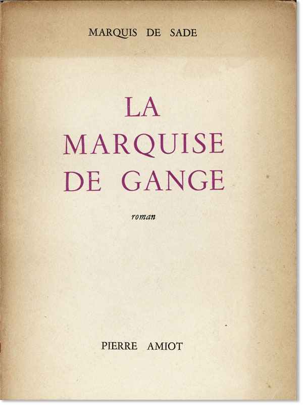 La Marquise de Gange: roman. Texte conforme à l'édition unique de 1813 ...