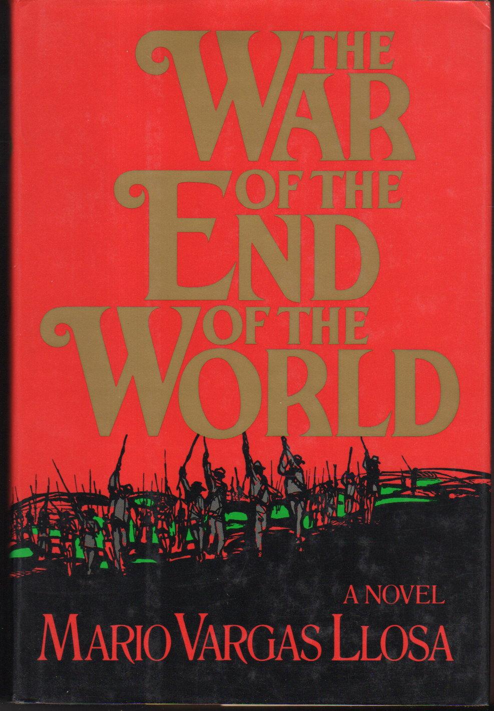 The War of the End of the World: A Novel