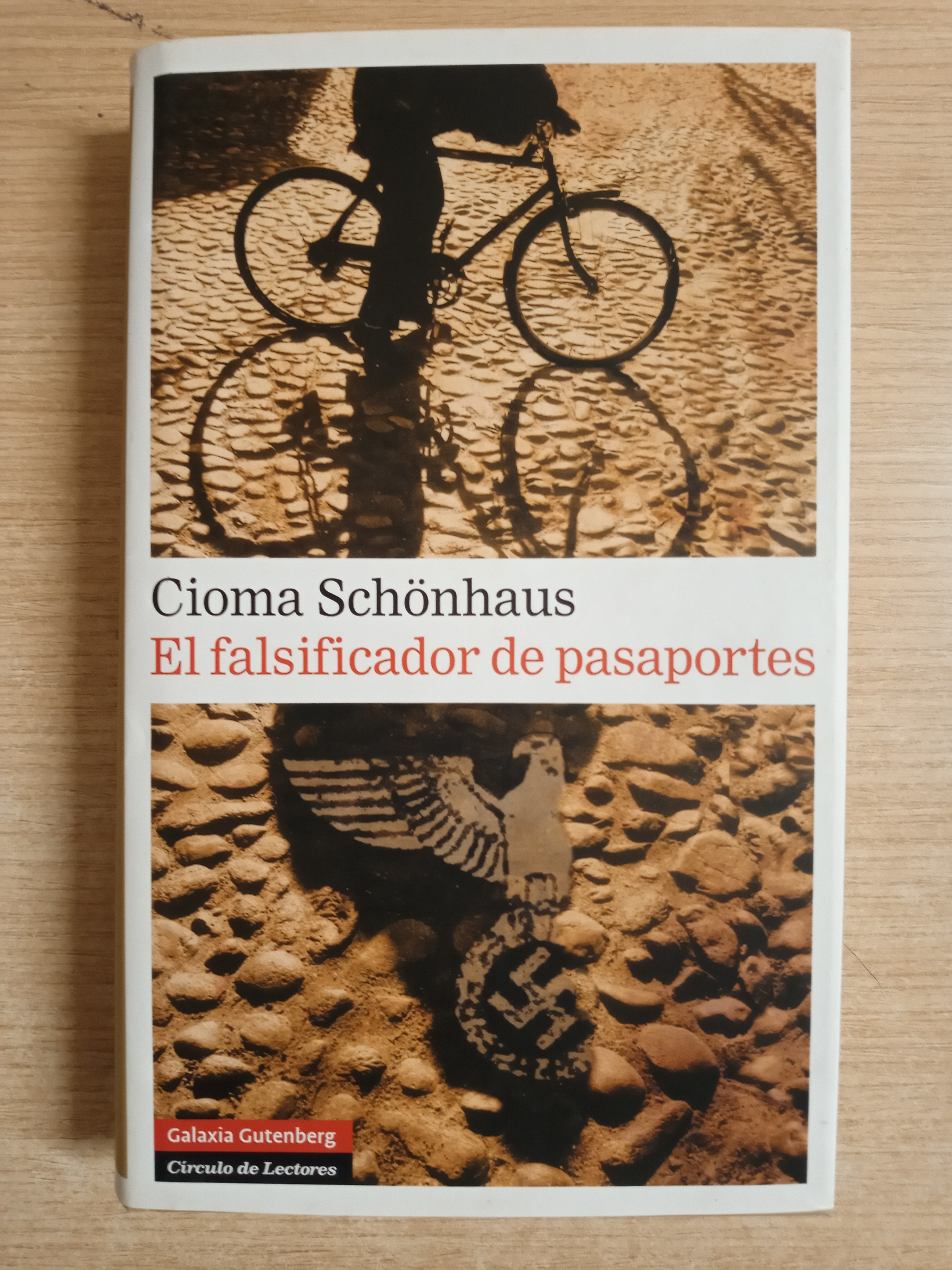 EL FALSIFICADOR DE PASAPORTES - Schonhaus, Cioma