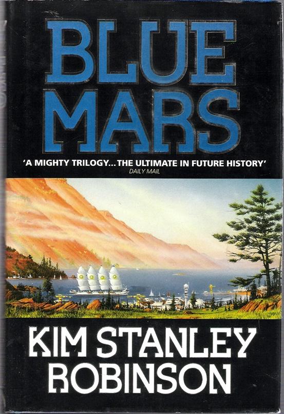 Blue Mars - Robinson, Kim Stanley