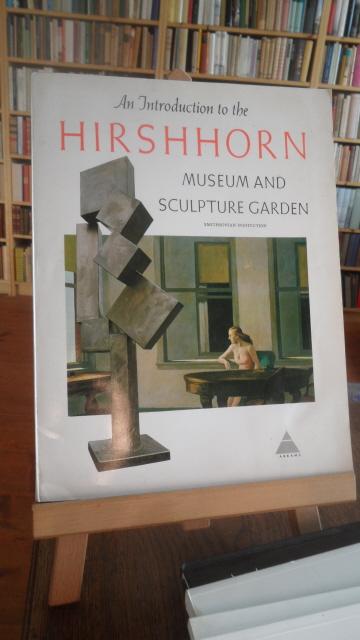 An Introduction to the Hirshhorn Museum & Sculpture Garden. Introduction by Abram Lerner.