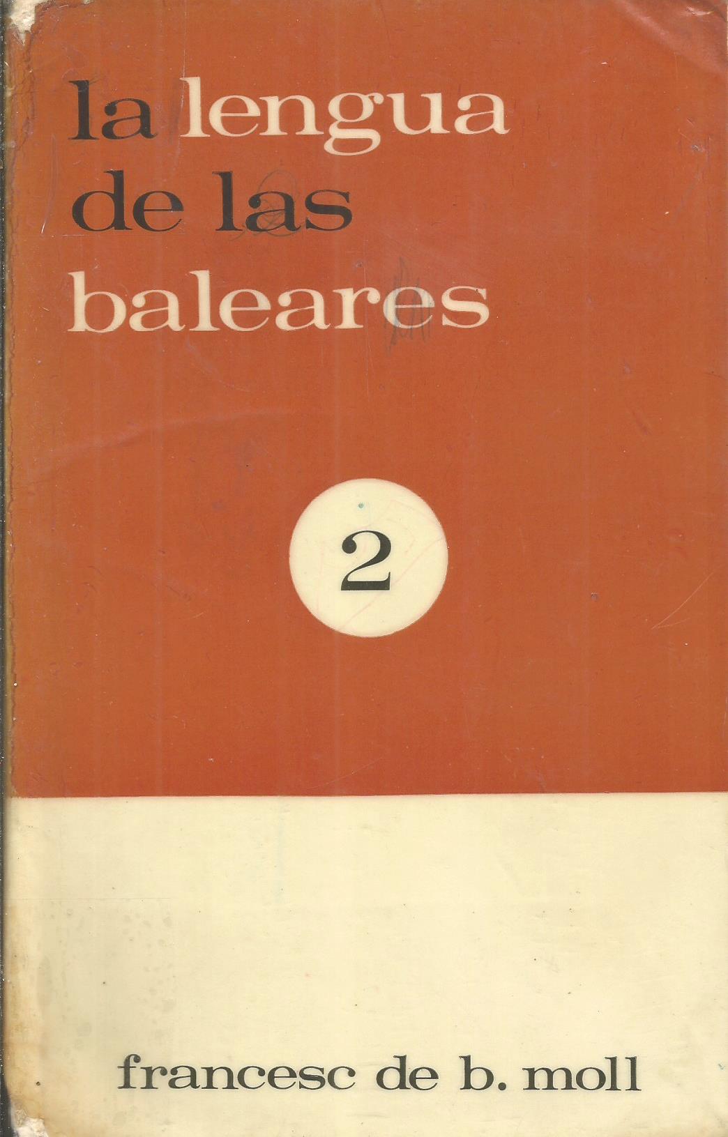 La Lengua de Las Baleares 2 - Francesc de B. Moll