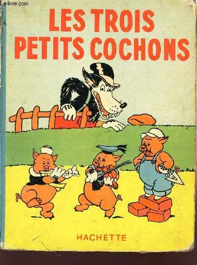 LES TROIS PETITS COCHONS - by WALT DISNEY: bon Couverture rigide (1934)