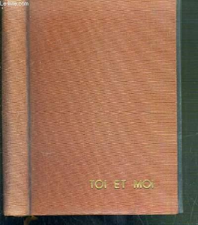 TOI ET MOI - 285e EDITION. GERALDY PAUL [Near Fine] [Hardcover]