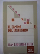 El camino del encuentro - Juan Esquerda Bifet