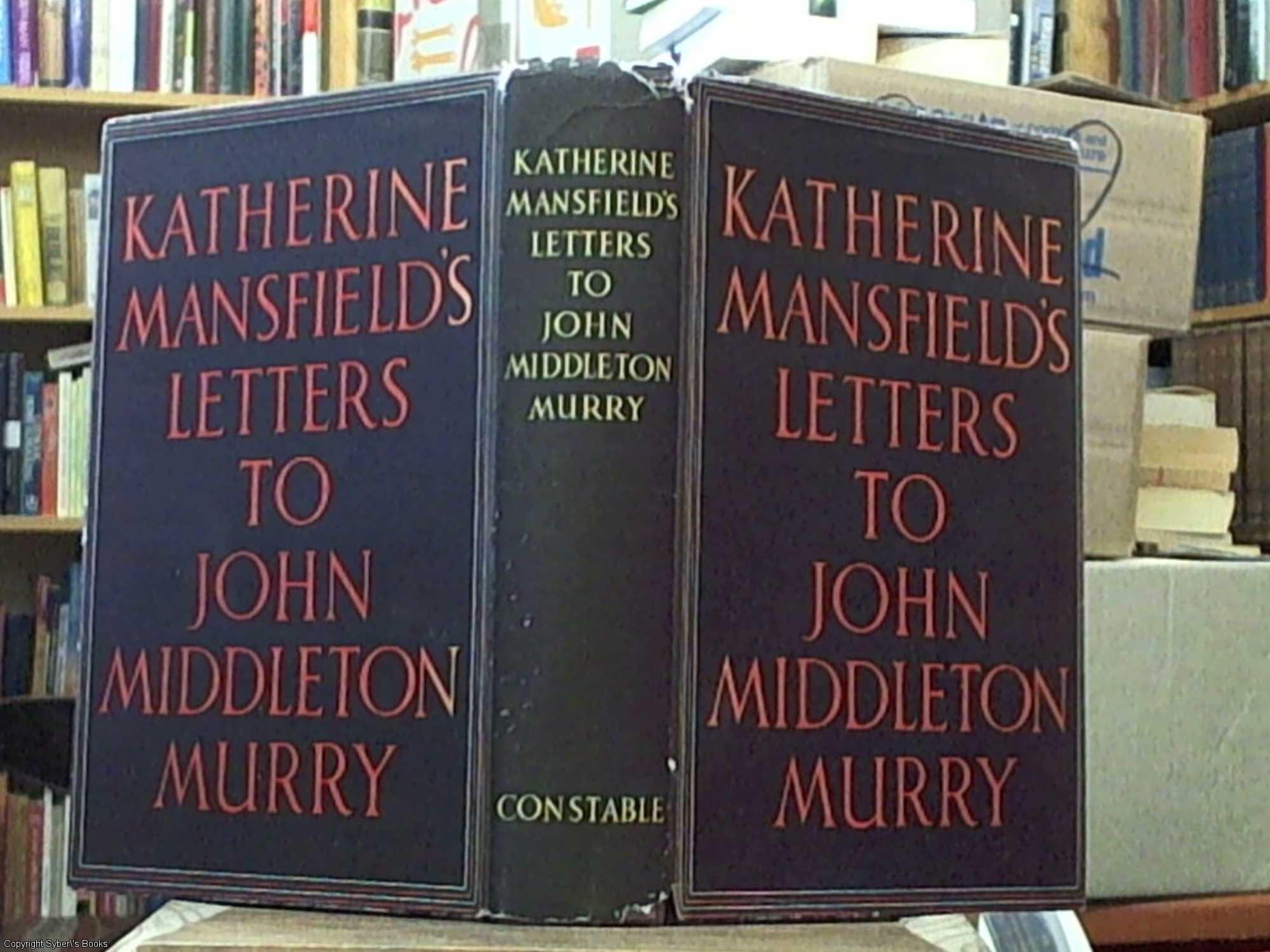 Katherine Mansfield's letters to John Middleton Murray - Murray, John Middleton – editor