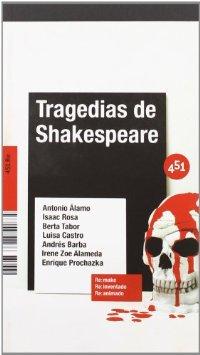 Tragedias De Shakespeare - Alamo, Antonio; Rosa, Isaac; Castro, Luisa