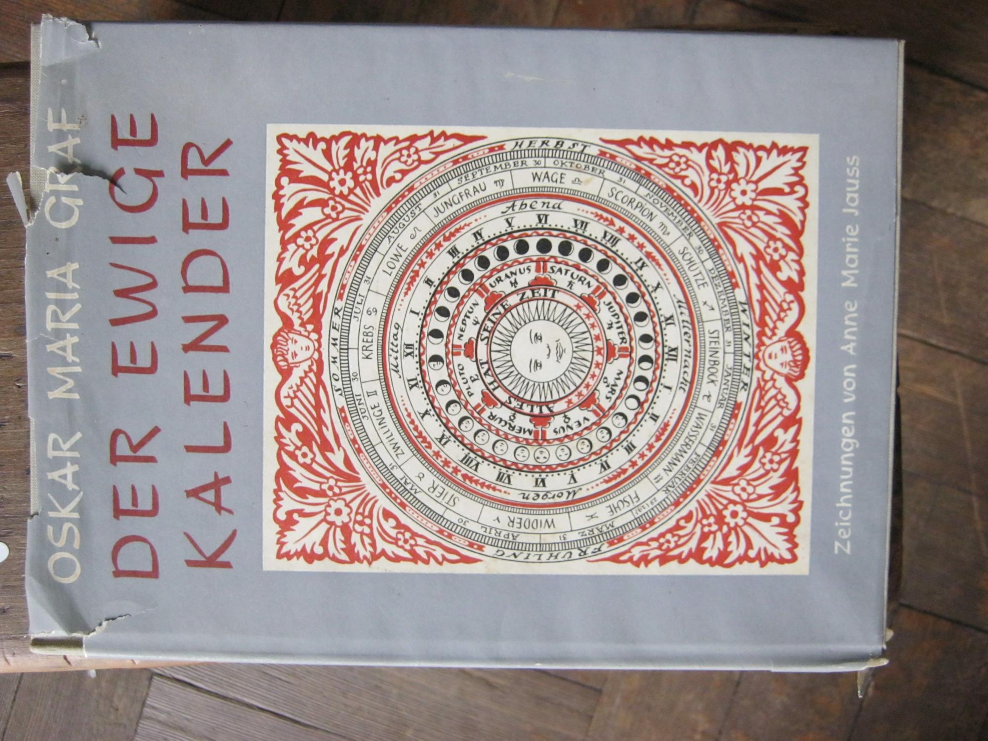 Der Ewige Kalender by Oskar Maria Graf: Near Fine Hardcover (1954) Signed by Author(s) Wylie Books