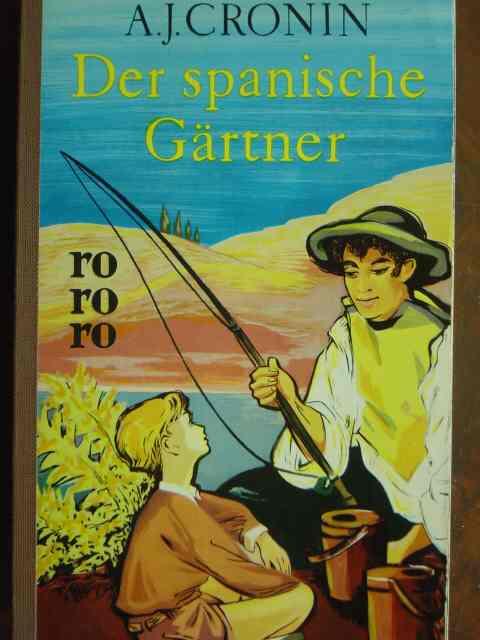 Der spanische Gärtner. Roman. Aus dem Englischen von Richard Hoffmann