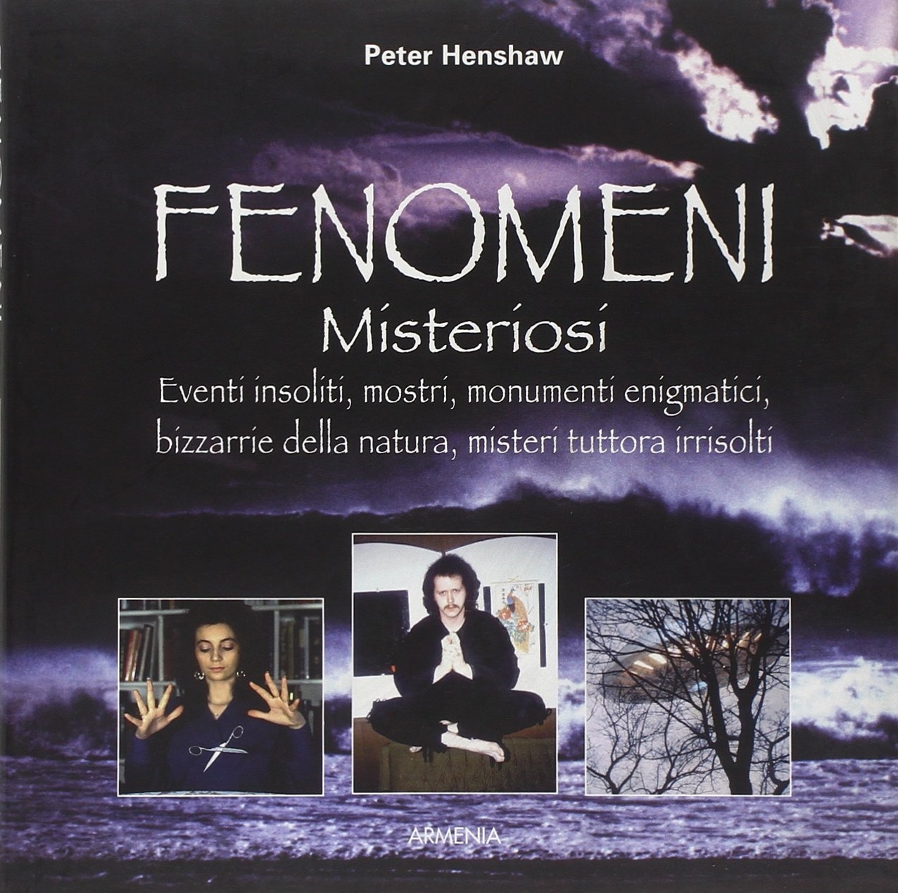 Fenomeni misteriosi - Henshaw Peter