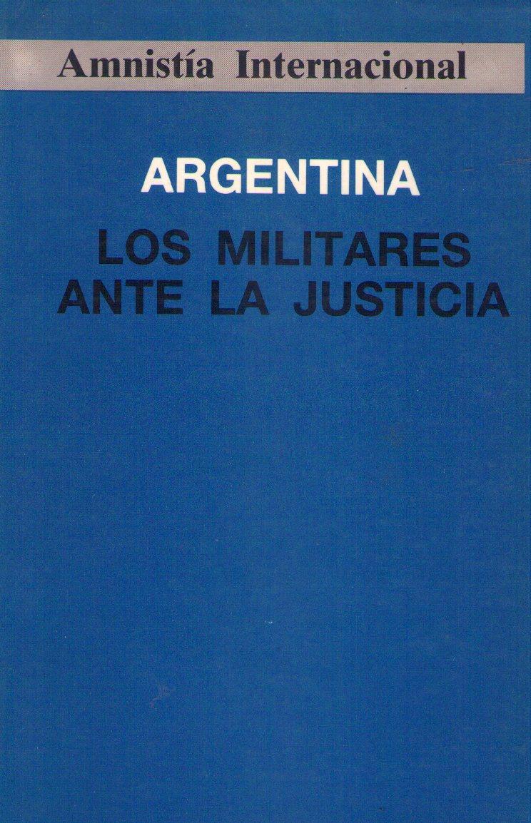 Argentina, Los Militares Ante La Justicia