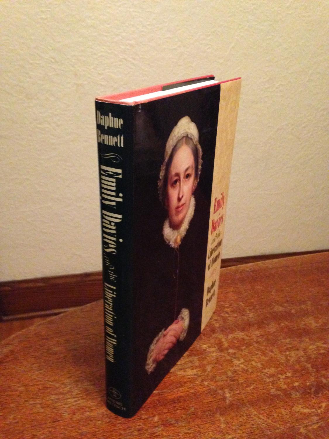 Emily Davies and the Liberation of Women. by Bennett, Daphne.: As New ...