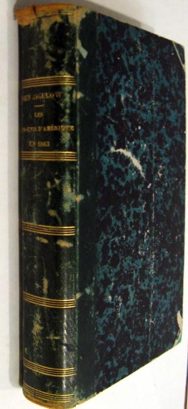 Les Etats-Unis D'Amerique en 1863 by John Bigelow: Collectible: Good ...