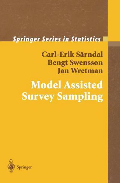 Model Assisted Survey Sampling - Carl-Erik Särndal