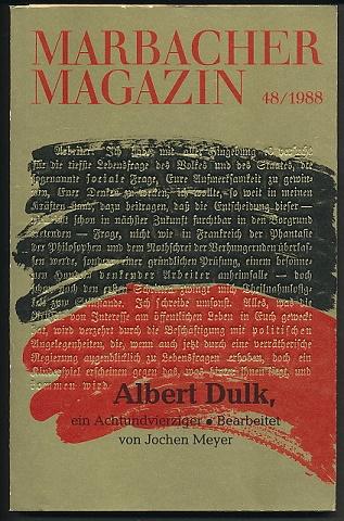 Marbacher Magazin 48/1988. Albert Dulk, ein Achtundvierziger. Bearbeitet von Jochen Meyer. Mit zahlreichen Abbildungen.