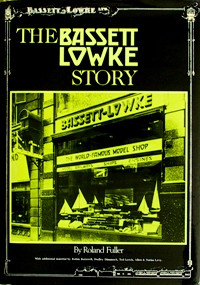 THE BASSETT LOWKE STORY - FULLER ROLAND