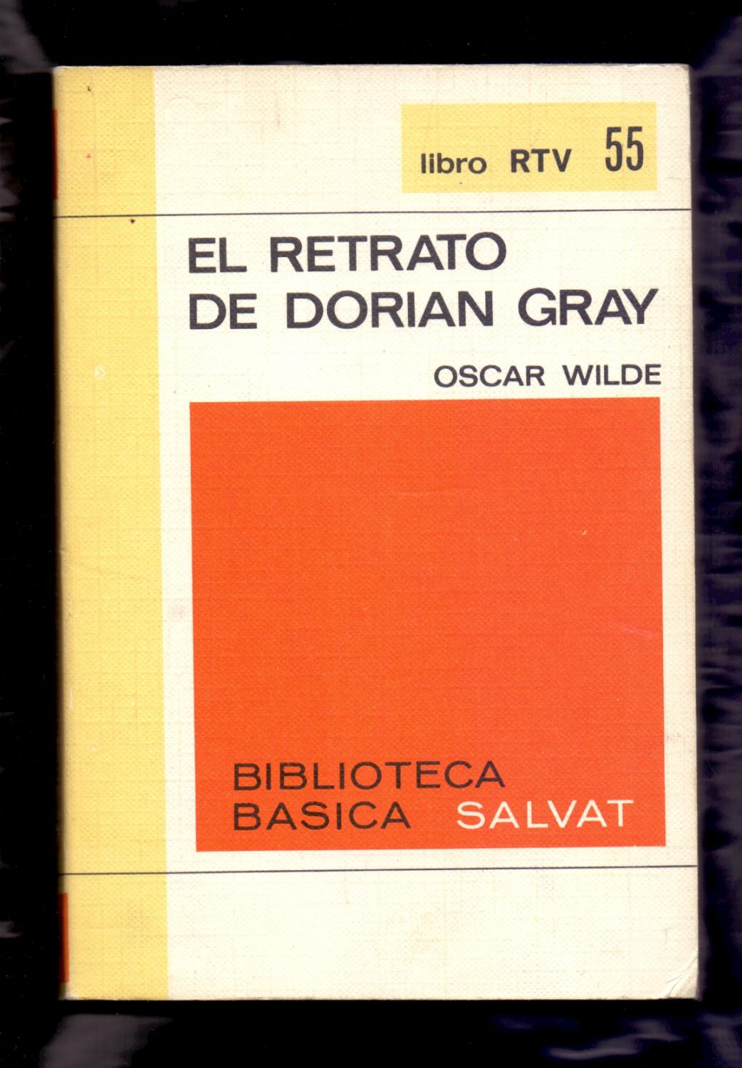 EL RETRATO DE DORIAN GREY - Oscar Wilde - Prólogo de Carmen Martin Gaite