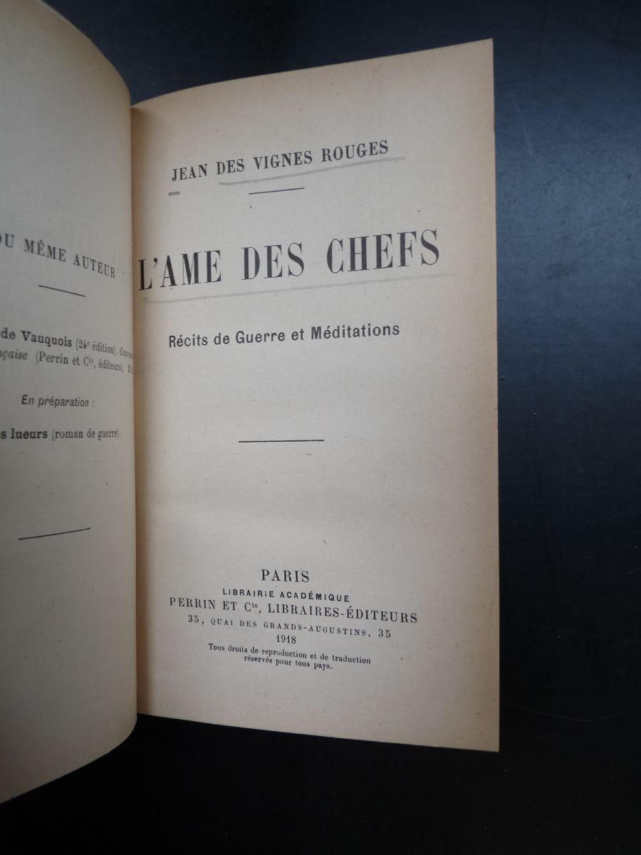 L'Ame des Chefs. Récits de Guerre et Méditations by Des Vignes Rouges ...