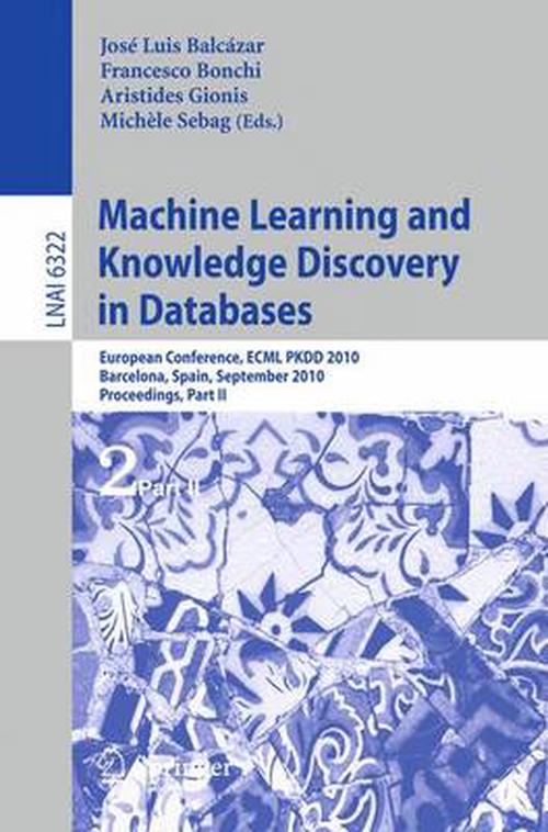Machine Learning and Knowledge Discovery in Databases (Paperback)
