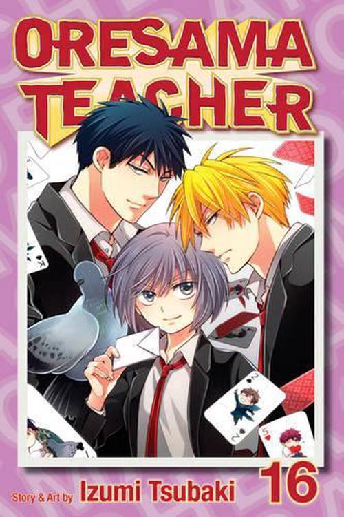 Oresama Teacher, Volume 16 (Paperback) - Izumi Tsubaki