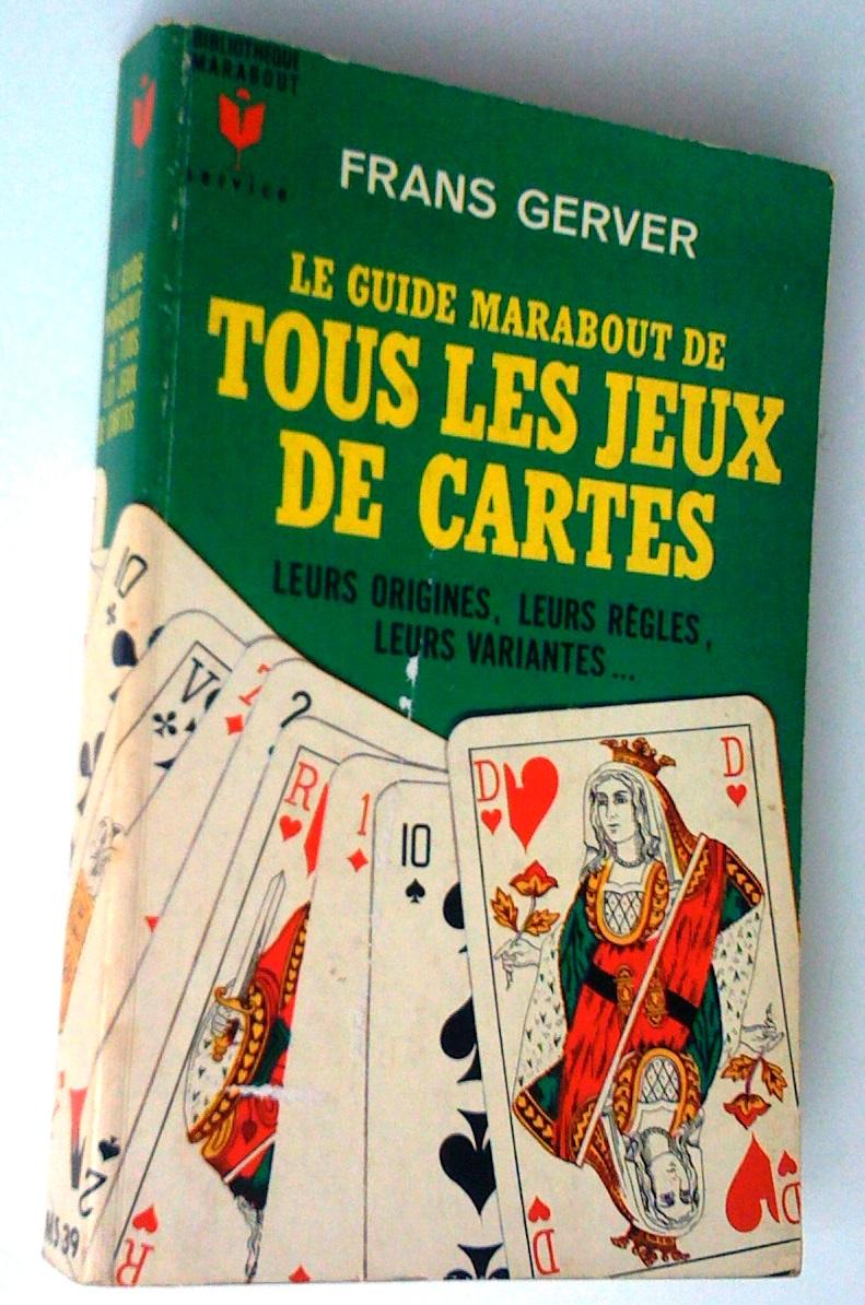Le guide Marabout de tous les jeux de cartes