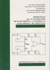 Problemas de fundamentos de electrónica analógica y electrónica de potencia - Eduardo Casilari Pérez ; Francisco Javier Vizcaino Martín ; Ana Pozo Ruz ; Juan Manuel Romero Jerez ; Concepción Téllez Labao