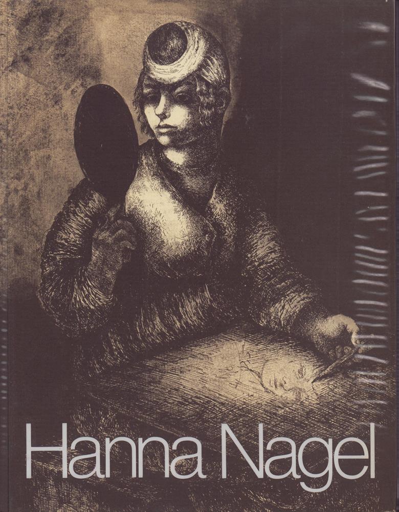 Hanna Nagel. Ich zeichne, weil es mein Leben ist. (Hrsg. von Irene Fischer-Nagel mit einer Einführung von Klaus Mugdan). - Nagel, Hanna - (Fischer-Nagel, Irene [Hrsg.]).