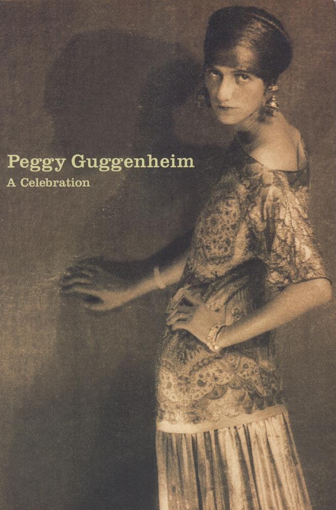 Peggy Guggenheim. A Celebration. With an essay by Thomas M. Messer. [Published on the occasion of the Exhibition Peggy Guggenheim: A centennial Celebration; Sologom R. Guggenheim Museum, June 12 - Sept. 2, 1998]. - Vail, Carole P. B.
