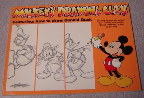 Mickey's Drawing Class: Featuring How To Draw Donald Duck - Ames, Lee J.