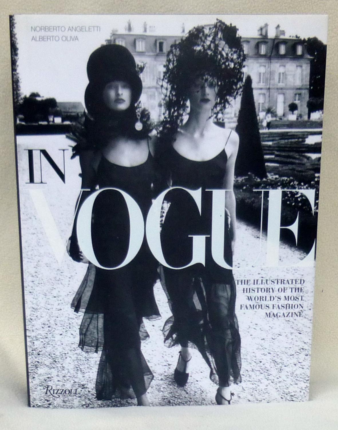 In Vogue: An Illustrated History of the World's Most Famous Fashion ...