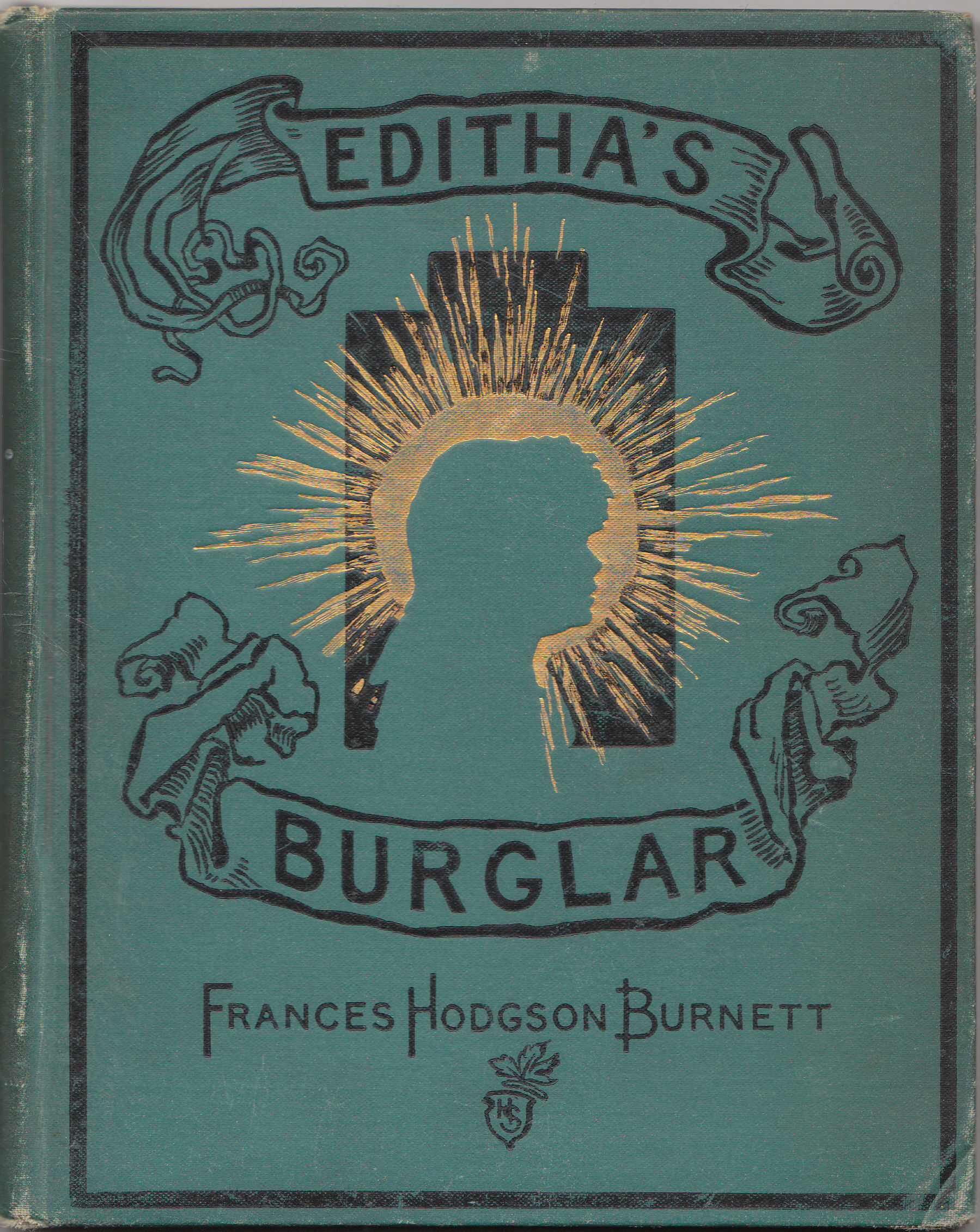 Edithas Burglar By Burnett Frances Hodgson Hardcover 1888 First