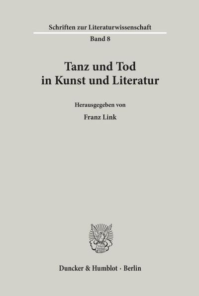 Tanz und Tod in Kunst und Literatur. - Franz Link