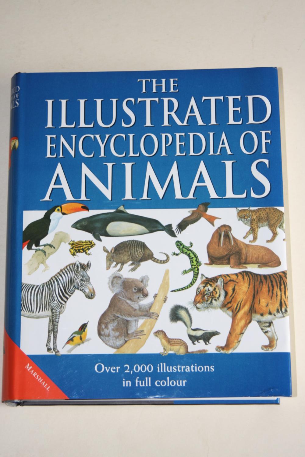 The Illustrated Encyclopedia Of Animals by WHITFIELD, Dr Philip (consultant  editor):: WILDLIFE & PETS. | Bookenastics