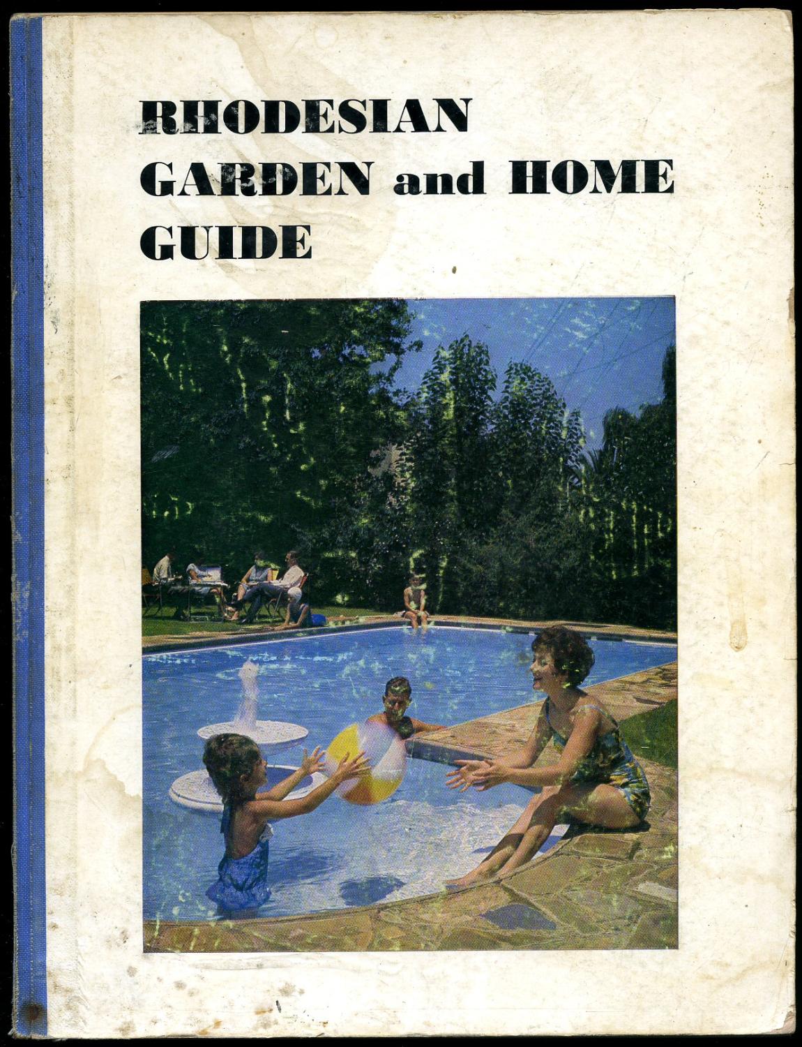 Rhodesian Garden and Home Guide [African Gate and Fence Works Rhodesia] [ ] [Hardcover]