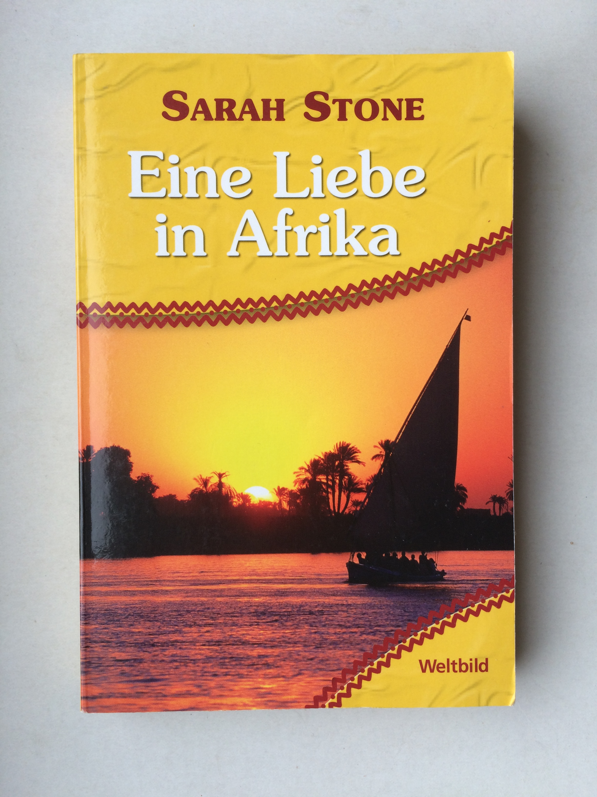 Eine Liebe in Afrika. Roman - Stone, Sarah