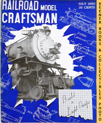 Railroad Model Craftsman Magazine, July 1950: Vol. 19, No. 2 Penn, Charles A. (Editor) / Hertz, Louis H. (Editor) [Assez bon] [Couverture souple]