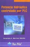 POTENCIA HIDRÁULICA CONTROLADA POR PLC - MARTINEZ SANCHEZ, VICTORIANO