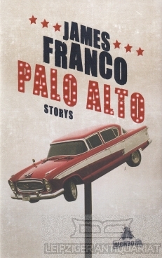 Palo Alto Stories - Franco, James