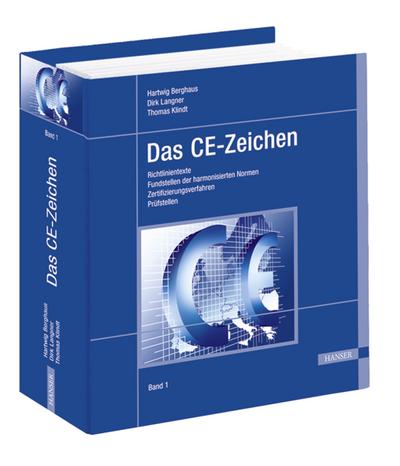 Das CE-Zeichen, 3 Ordner m. CD-ROM, zur Fortsetzung - Hartwig Berghaus