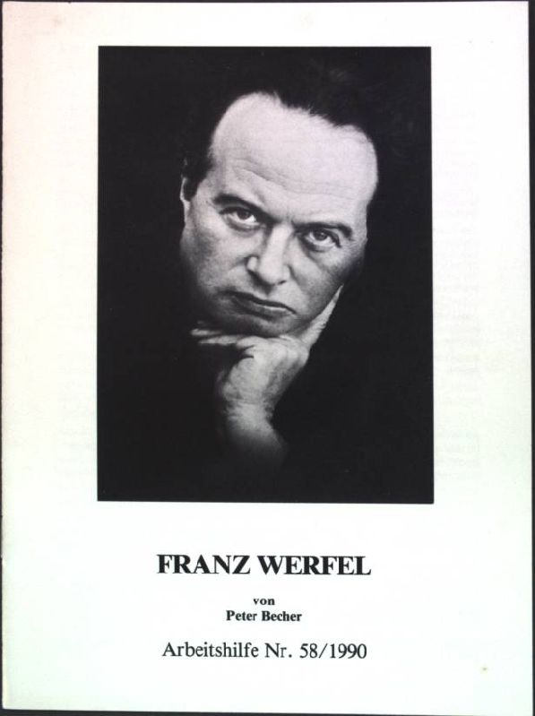 Franz Werfel; Arbeitshilfe Nr. 58/1990; - Becher, Peter