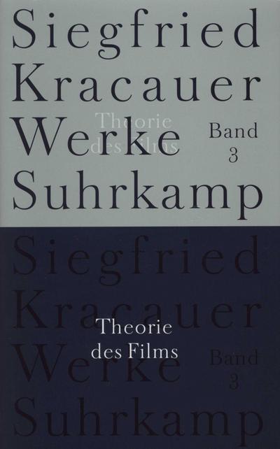 Werke Theorie des Films - Siegfried Kracauer